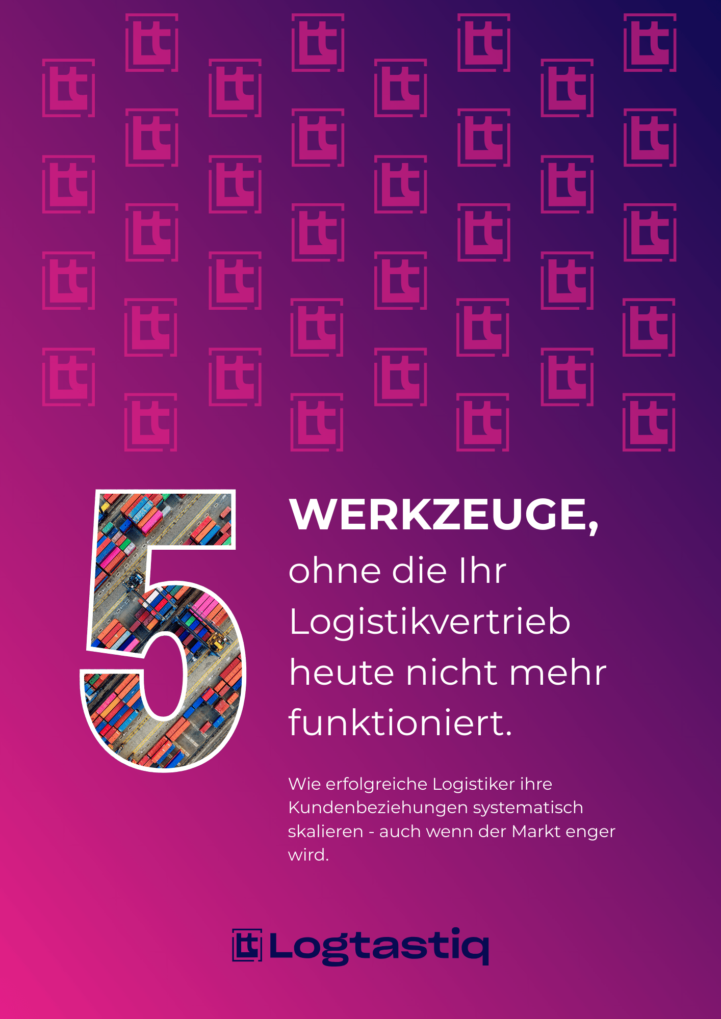 5 Werzeuge für den Logistikvertrieb